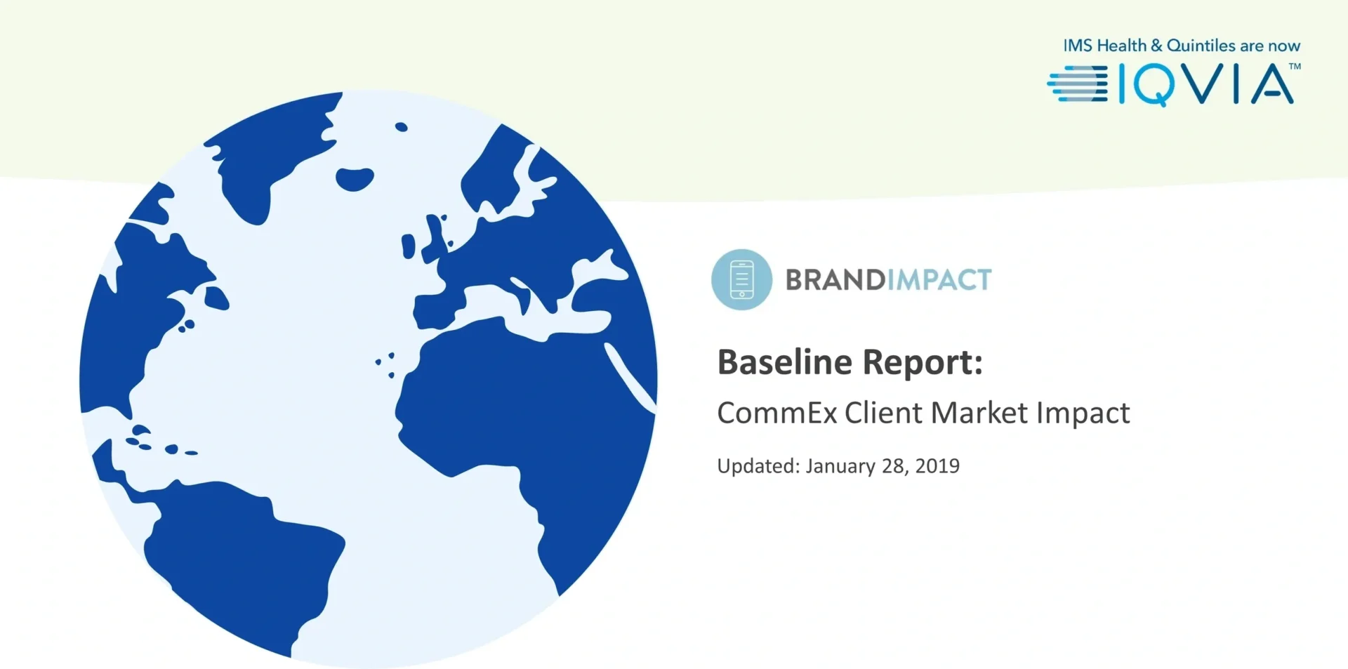 A blue globe with the words " brand impact baseline report commex client market ".